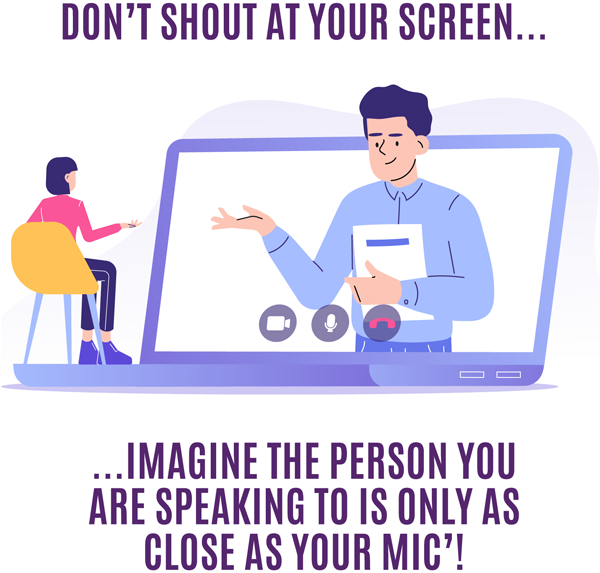 Don't shout at your screen